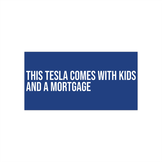 This Tesla Comes With Kids & A Mortgage