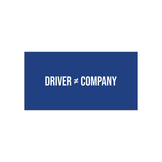 Driver ≠ Company