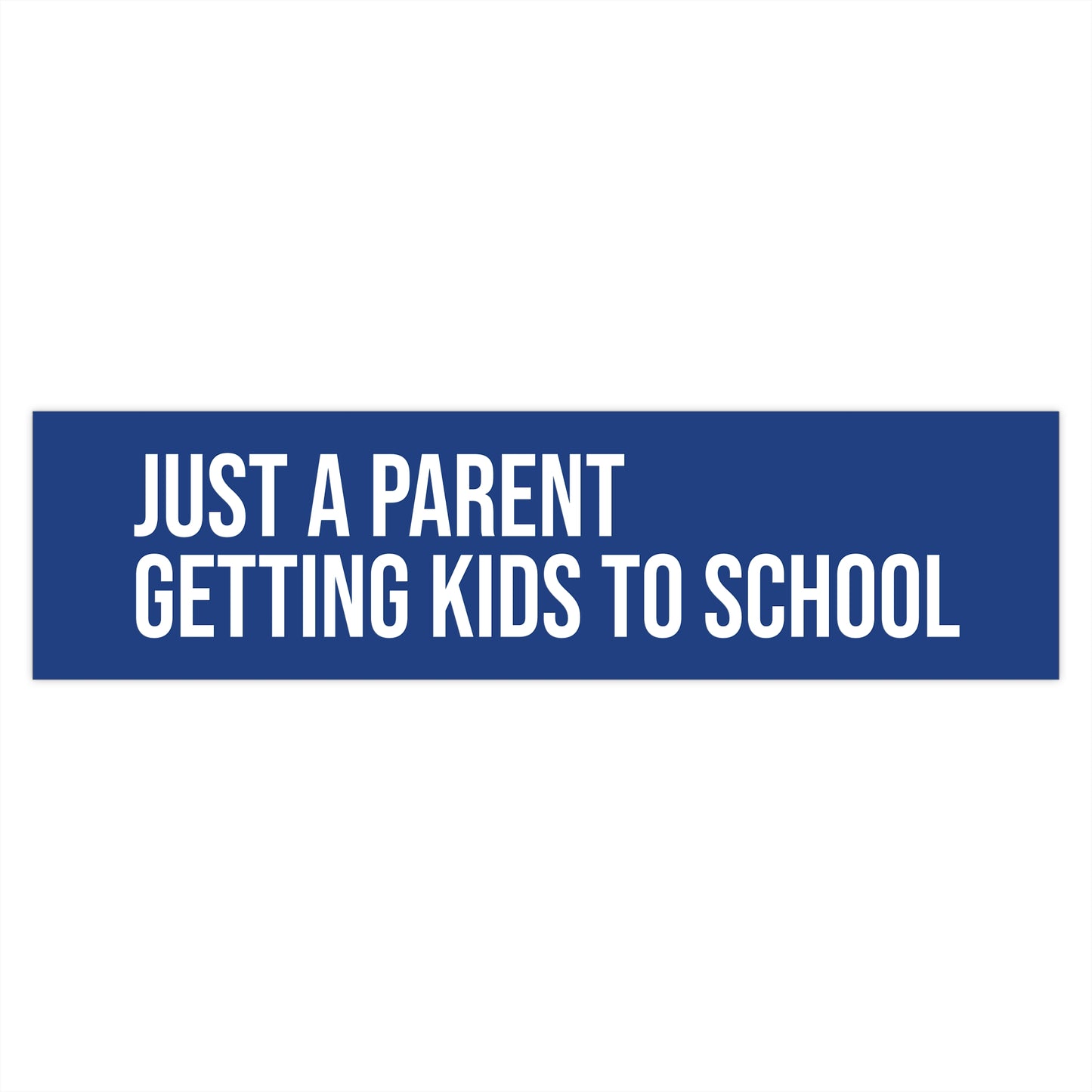 Just A Parent, Getting Kids to School