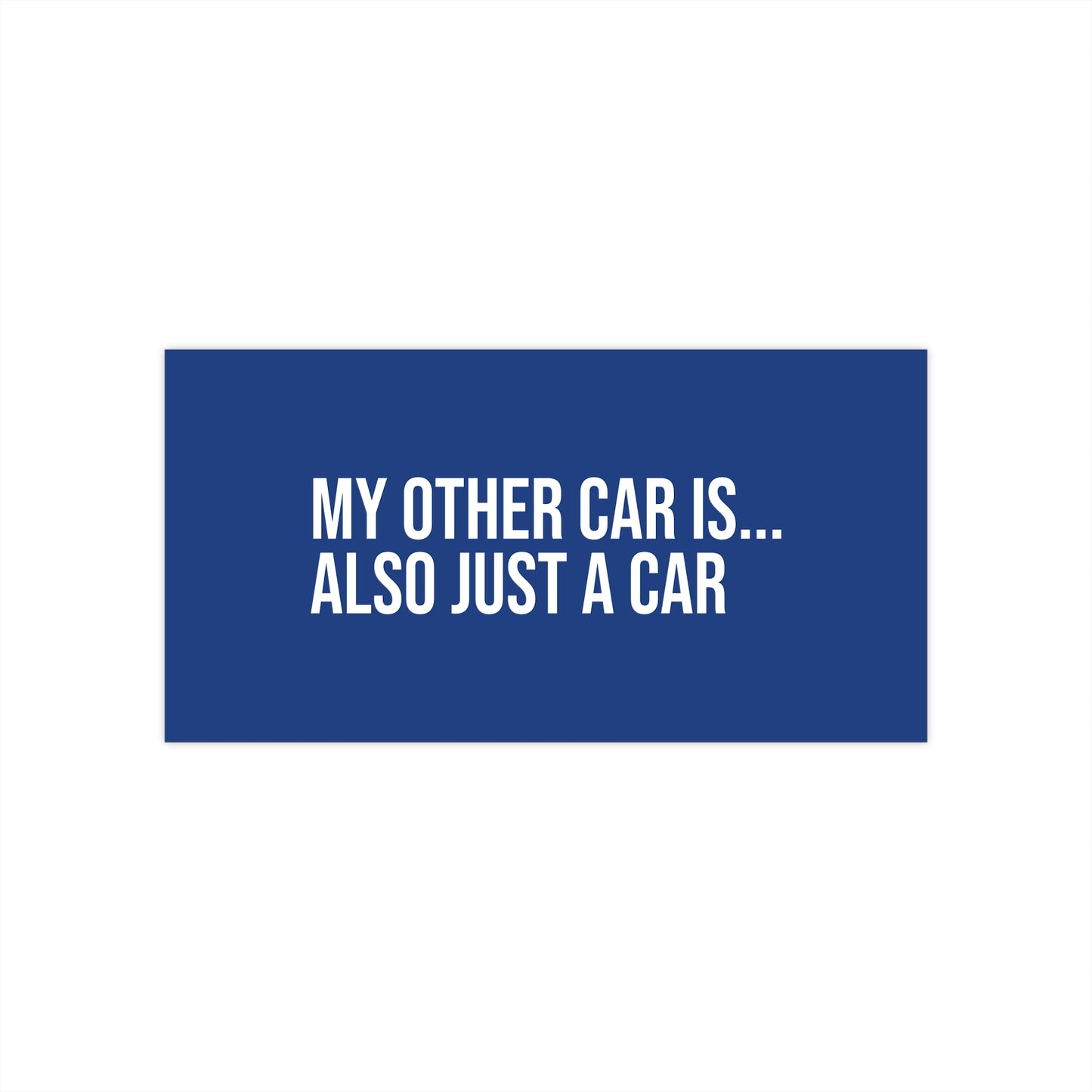 My other car is... also just a car