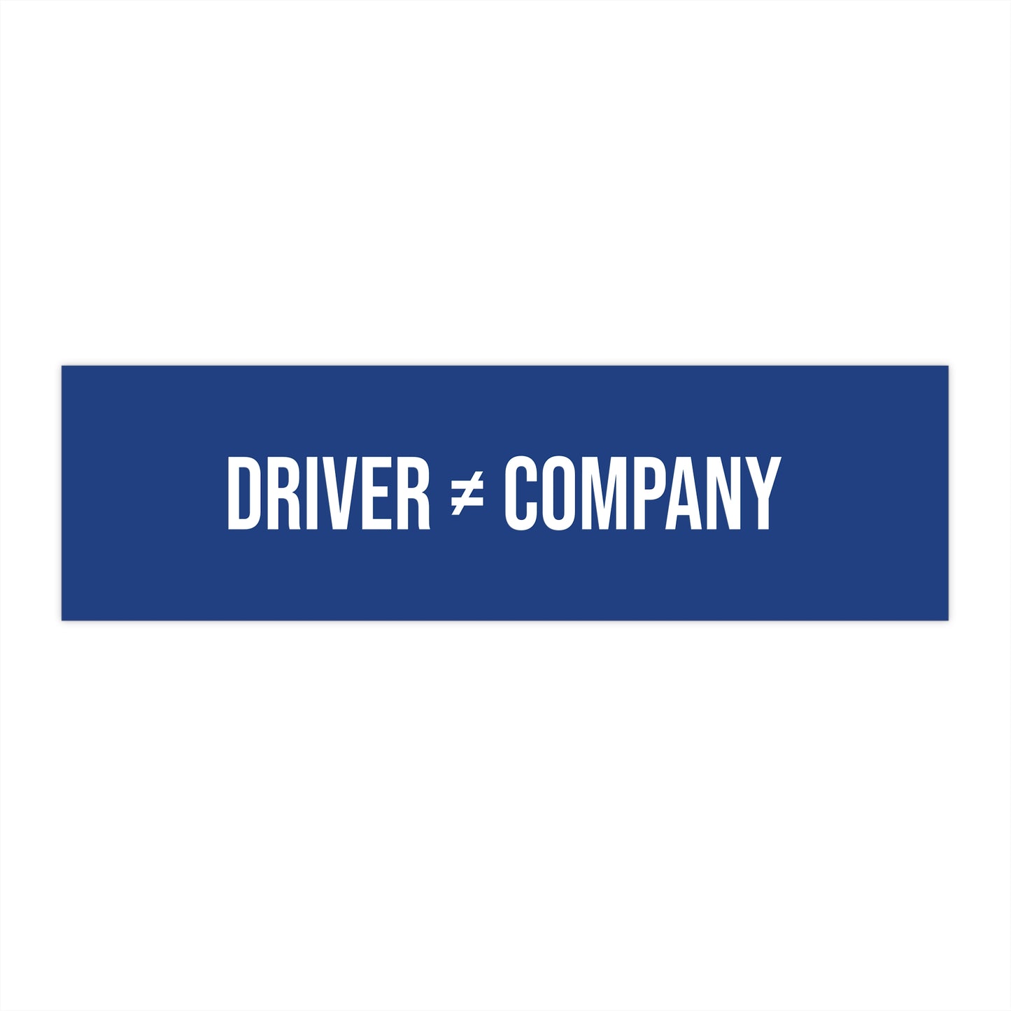 Driver ≠ Company