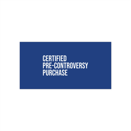 Certified pre-controversy purchase
